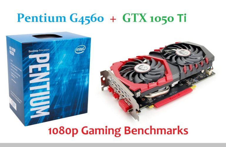 Pentium G4560 + GTX 1050 Ti: Gaming at 1080p, Will It Bottleneck?