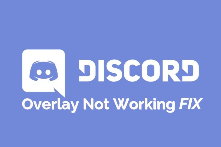 Discord Overlay Not Working? Here’s The Fix!