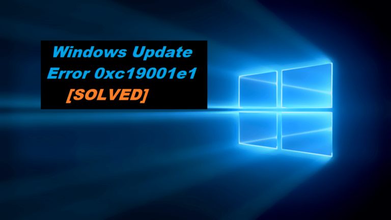 Fix: Update Error 0xc19001e1 on Windows 10 [Step-by-Step Guide]