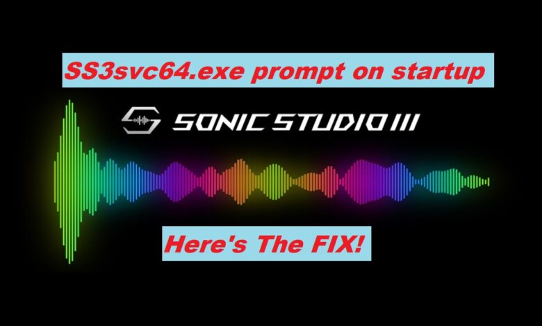 FIXED: SS3svc64.exe on startup issue