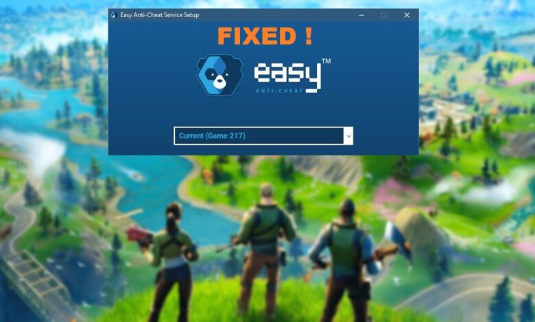 Fixed Fortnite Easy Anti Cheat Error Game 217 Instead Of Fortnite